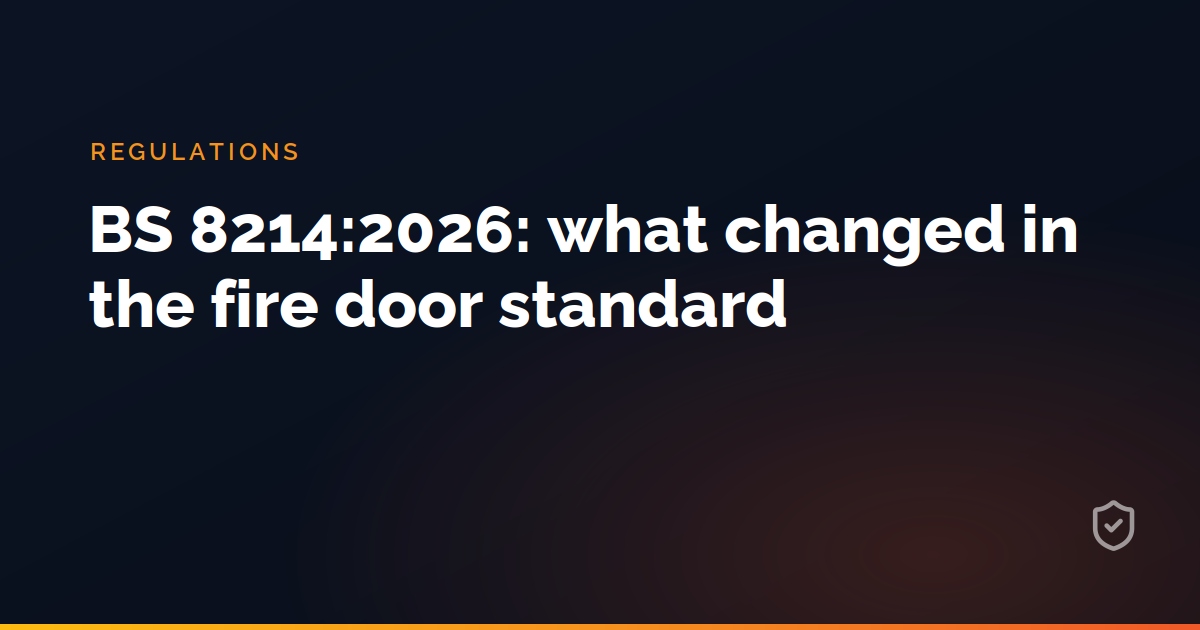 BS 8214:2026: what changed in the fire door standard